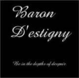 Baron D'Estigny : Be in the Depths of Despair
